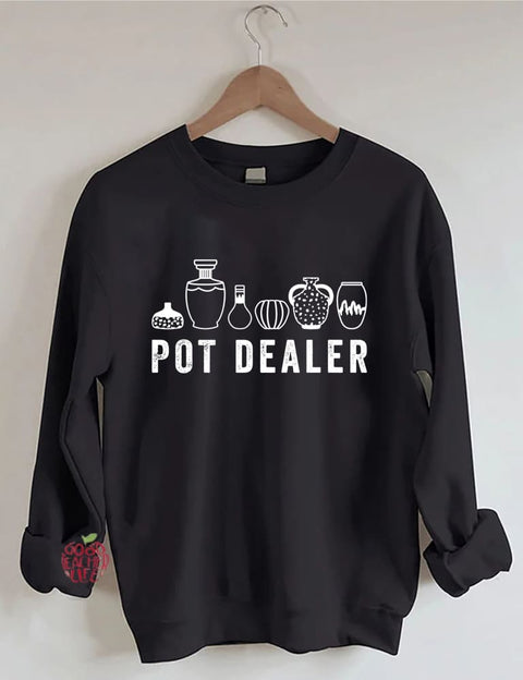 Pot Dealer Sweatshirt