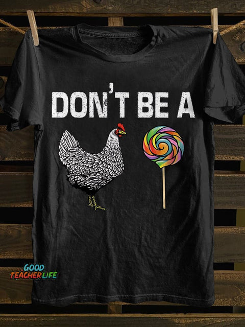Don't Be A T-shirt