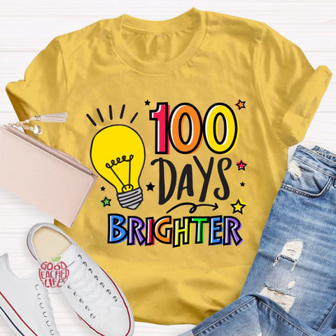 100 Days Brighter Teacher T-Shirt