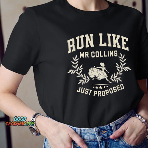 Run Like Mr Collins Just Proposed Teacher T-Shirt