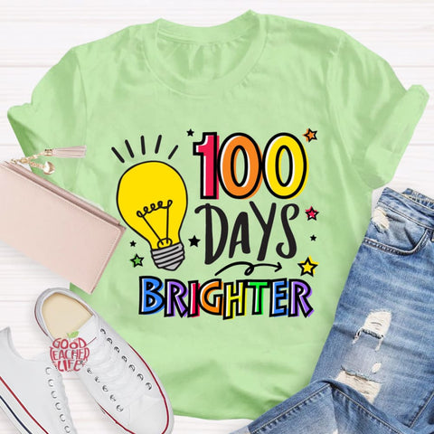 100 Days Brighter Teacher T-Shirt