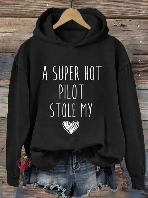 A Super Hot Pilot Stole My Heart Hoodie