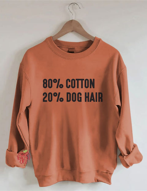 80% Cotton 20% Dog Hair Sweatshirt