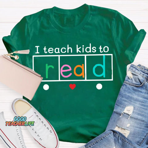 I Teach Kids To Read Shirt