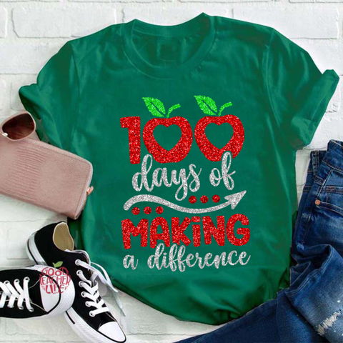 100 Days Of Making A Difference Teacher T-Shirt