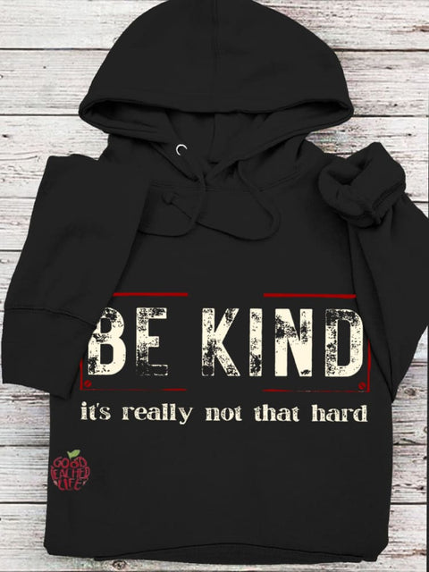 Women's Be Kind It's Really Not That Hard Casual Sweatshirt