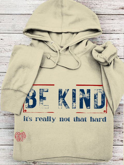 Women's Be Kind It's Really Not That Hard Casual Sweatshirt