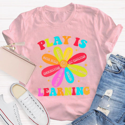 Play Is Learning Teacher Back To School T-Shirt