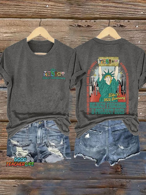 Retro Resist Like It's 1938 Germany It Took The Nazis One Month,3 Weeks,2 Days, 8 Hours And 40 Minutes To Dismantle A Constitutional Republic. Reject Fascists & Project 2025 Print T-Shirt