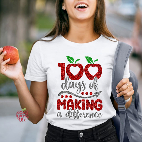 100 Days Of Making A Difference Teacher T-Shirt