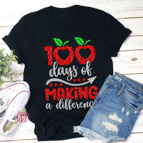 100 Days Of Making A Difference Teacher T-Shirt