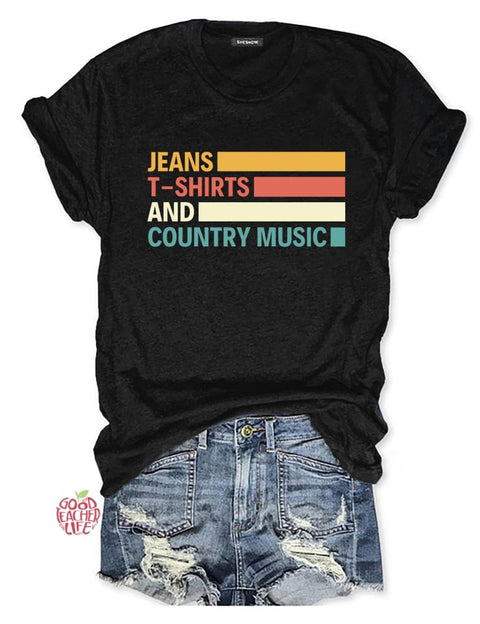 Jeans T-shirts And Country Music T-Shirt