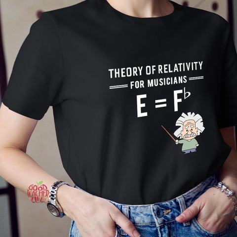 Theory Of Relativity For Musicians Teacher T-Shirt