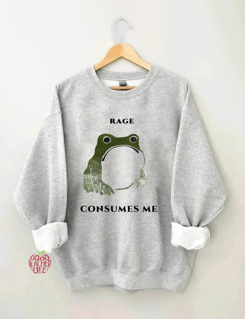 Rage Consumes Me Frog Sweatshirt