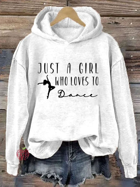 Just A Girl Who Loves To Dance Hoodie