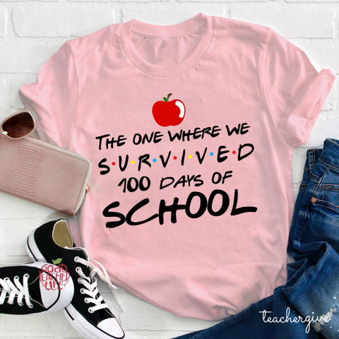 The One Where We Survived 100  Days Of School Teacher T-Shirt