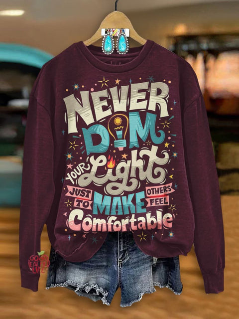 Never Dim Your Light Mental Health Awareness Art Sweatshirt