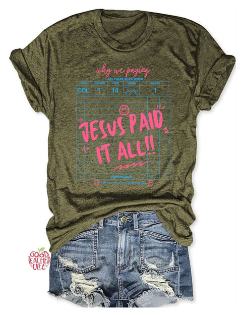 Jesus Paid It All T-shirt