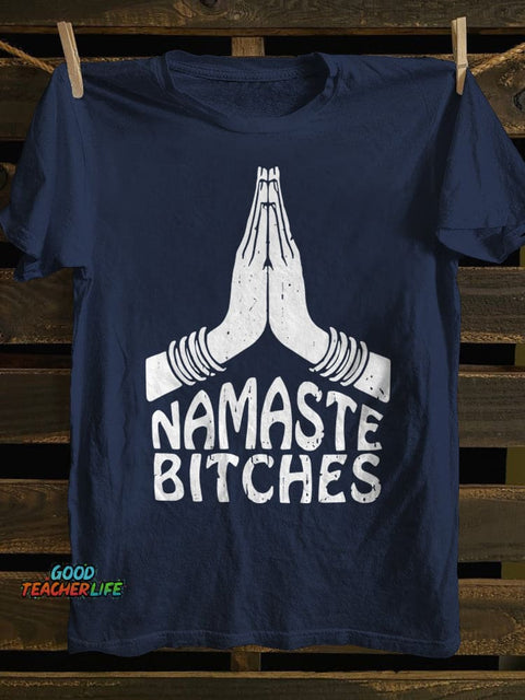 Teecade Namaste Bitches T-shirt