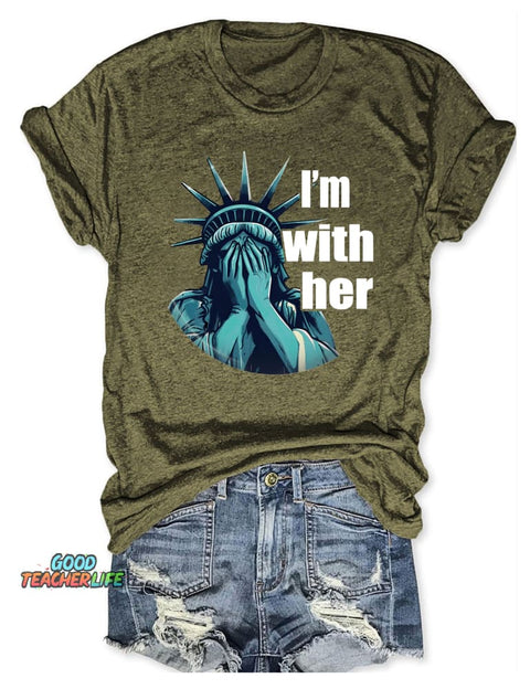 I'm With Her Sarcastic T-shirt