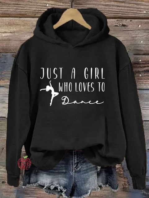 Just A Girl Who Loves To Dance Hoodie