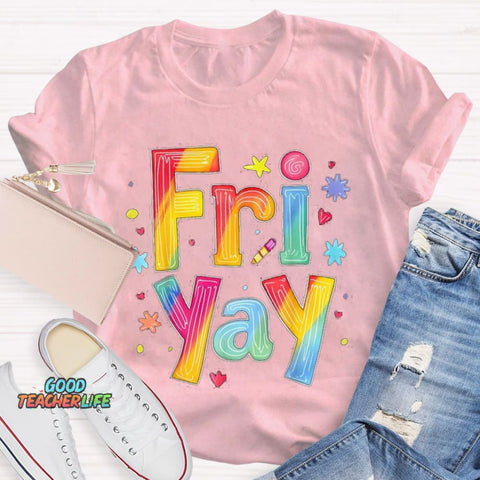 Personalize Day Fri Yay Teacher T-Shirt