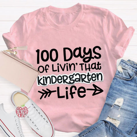 Personalized Grade 100 Days Of Livin' That Kindergarten Life T-Shirt