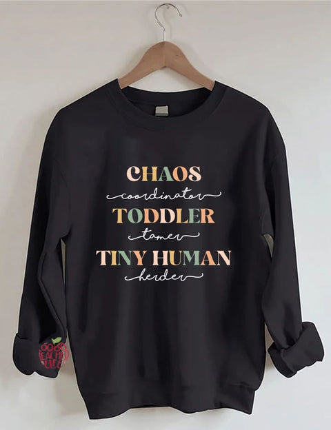 Chaos Coordinator Funny Mom Sweatshirt