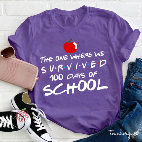 The One Where We Survived 100  Days Of School Teacher T-Shirt