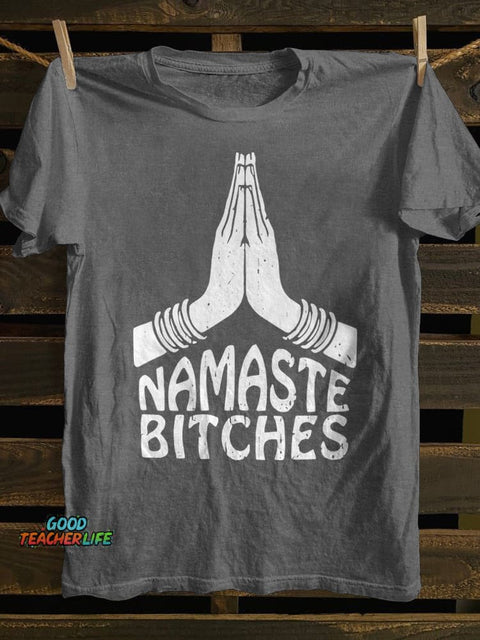 Teecade Namaste Bitches T-shirt