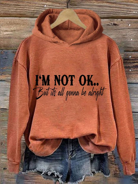 Women's I Am Not Okay Print Hoodie