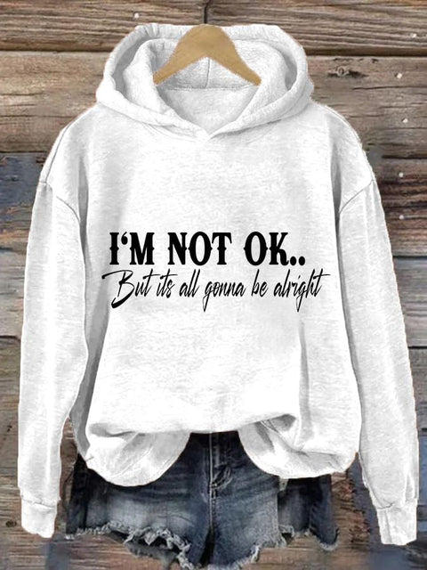 Women's I Am Not Okay Print Hoodie