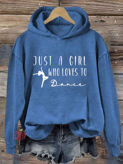 Just A Girl Who Loves To Dance Hoodie