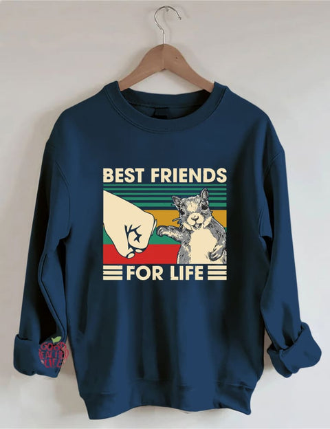 Best Friends For Life Squirrel Lover Sweatshirt