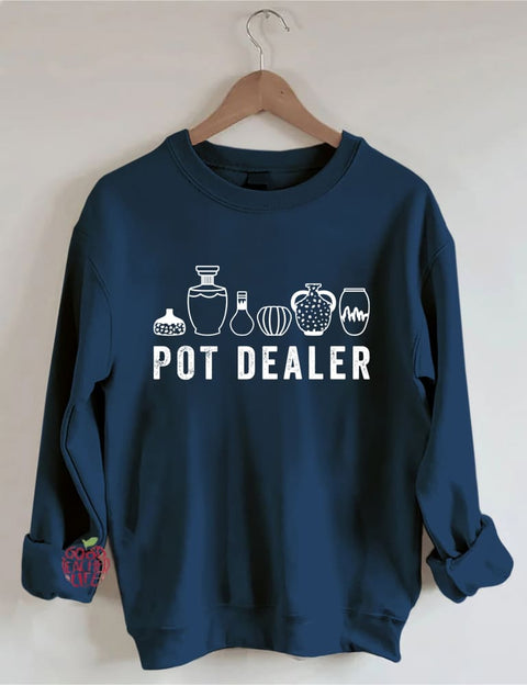 Pot Dealer Sweatshirt