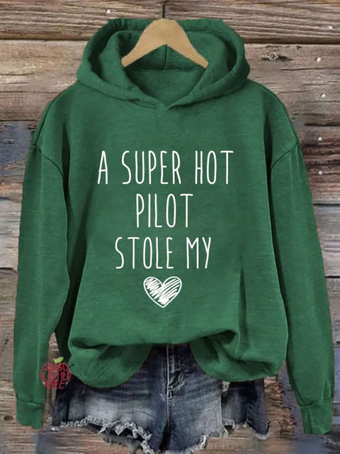 A Super Hot Pilot Stole My Heart Hoodie