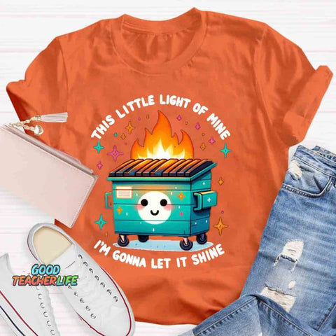 This Little Light Of Mine, I'm Gonna Let It Shine T-Shirt