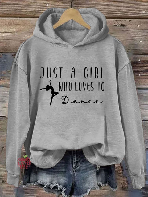 Just A Girl Who Loves To Dance Hoodie