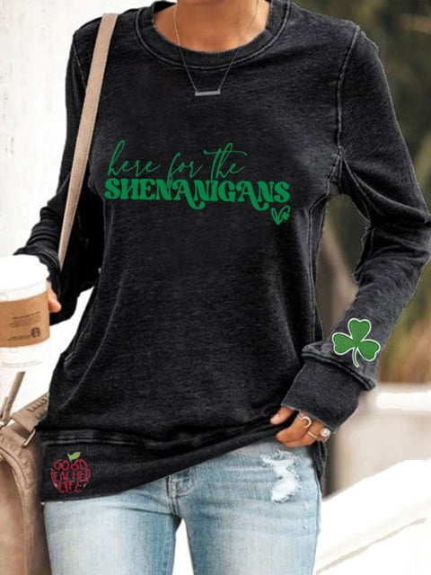 Women's St. Patrick's Day "Here For The Shenanigans" printed sweatshirt