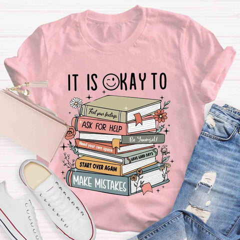 It's OK To Ask For Help T-Shirt