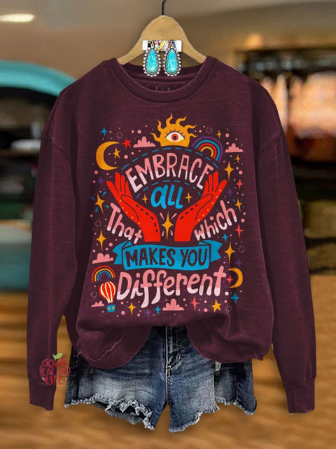 Embrace all that which makes you different Mental Health Awareness Art Sweatshirt