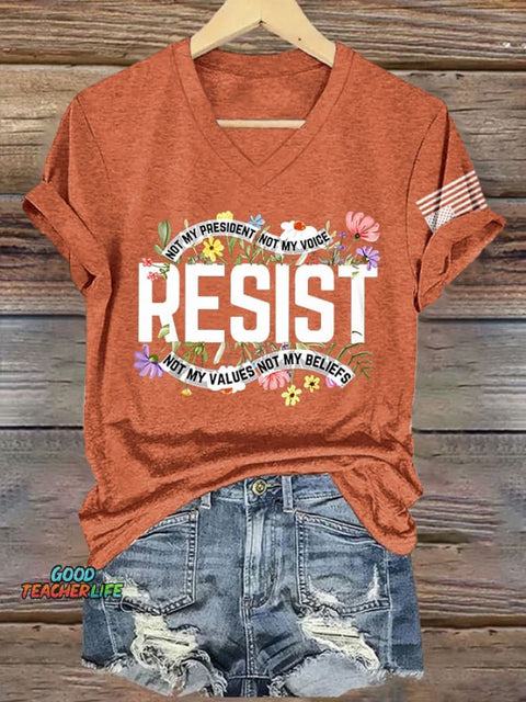 V Neck Retro Resist Not My President, Not My Voice, Not My Values, Not My Beliefs Print T-Shirt