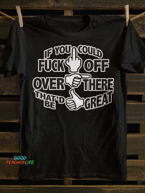 Teecade If You Could T-shirt