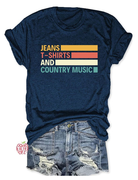 Jeans T-shirts And Country Music T-Shirt