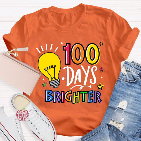 100 Days Brighter Teacher T-Shirt