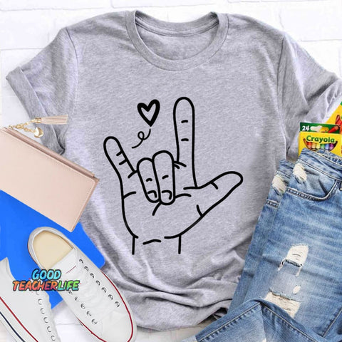 Sign Language Love Needs No Words Teacher T-Shirt
