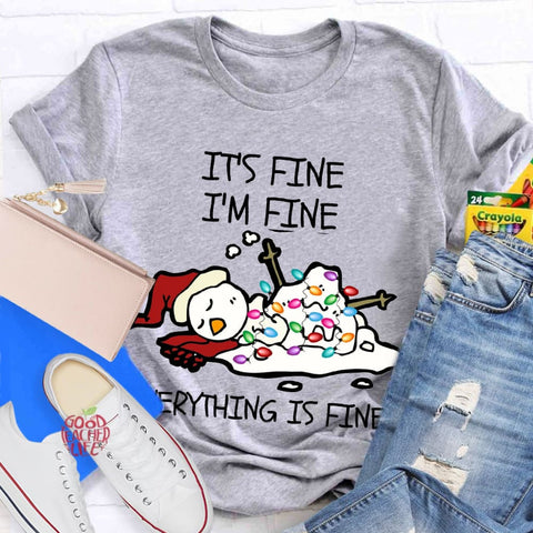 It's Fine I'm Fine Melting Snowman Teacher T-Shirt