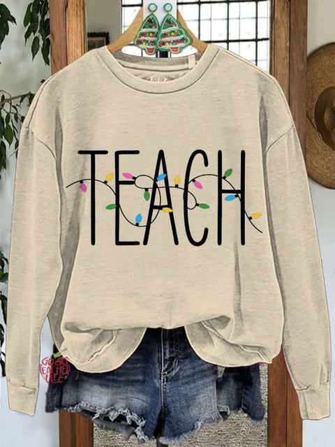 ChristmasTeacher Festive Teach Casual Sweatshirt