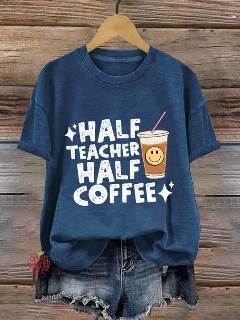 Half Teacher Half Coffee Teachers Art Print T-shirt