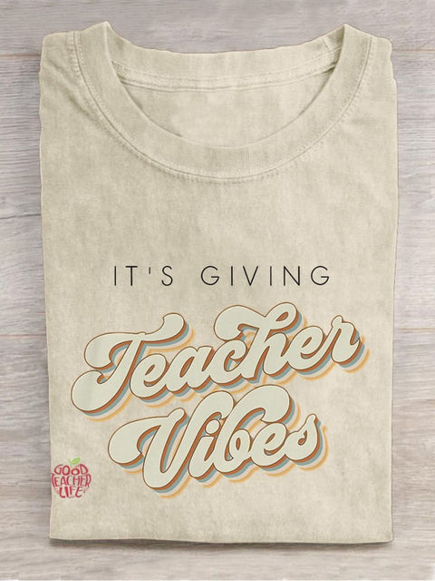 It's Giving Teacher Vibes Neutral Teacher Casual Print T-shirt